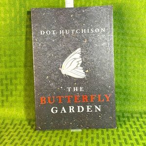 Dot Hutchison The Butterfly Garden paperback book